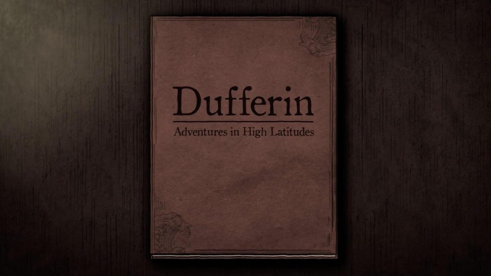 Dufferin: Adventures in High Latitudes