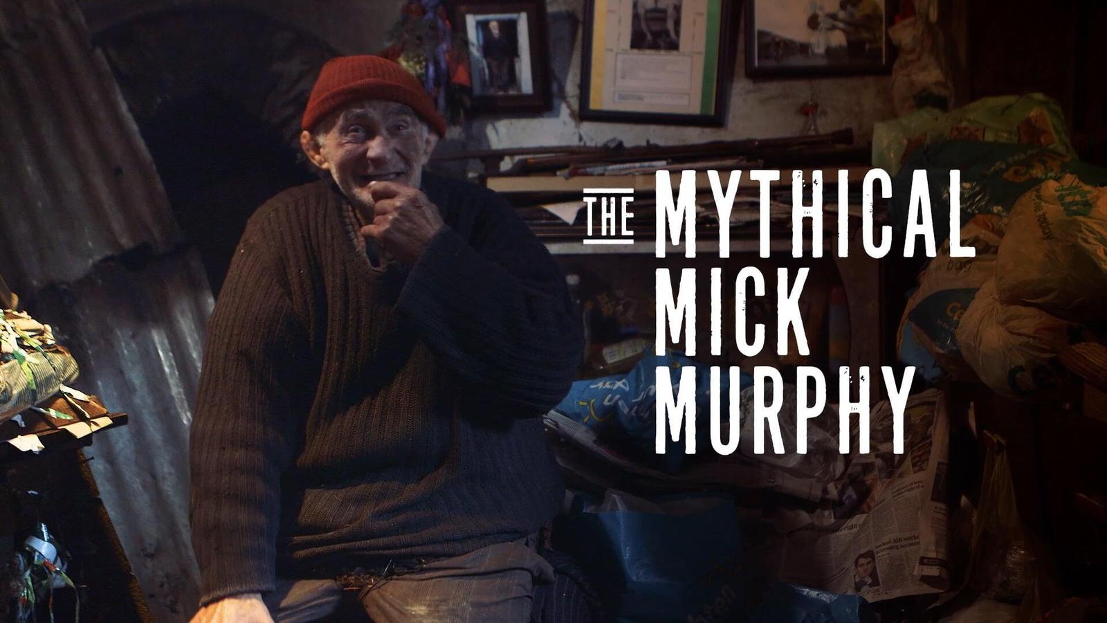 The Mythical Mick Murphy
